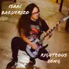 Isaac Baquerizo - Righteous Song - Single